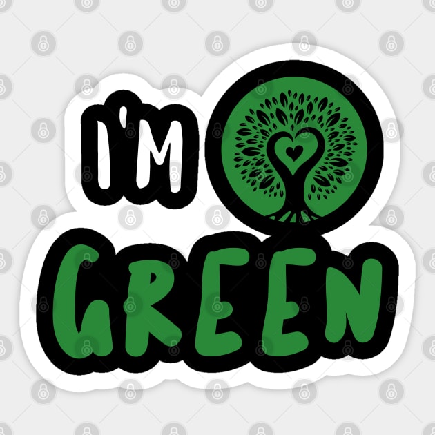 Im Green Sticker by REG